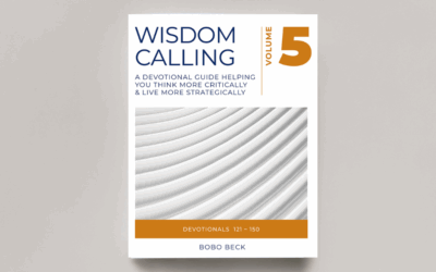 Introducing Volume 5 of the Wisdom Calling Devotional Series: Practical Wisdom for Life